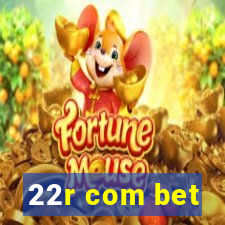 22r com bet